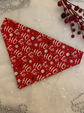 Load image into Gallery viewer, Ho Ho Ho did someone say Christmas bandana
